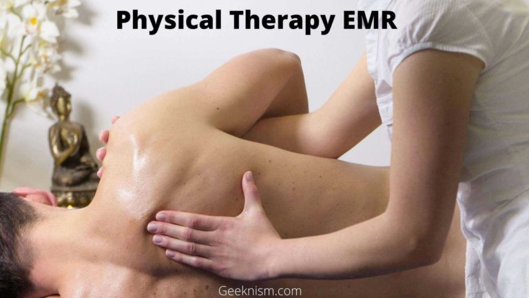 How to Enhance Your Physical Therapy Practice with a Top EMR?