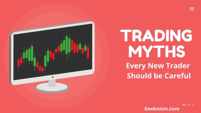 [Top 4] Trading Myths Every New Trader Should be Careful
