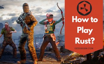 How to Play Rust