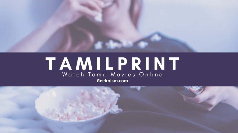 TamilPrint 2022 – Is TamilPrint1 Legal to Use to Download Tamil Movies